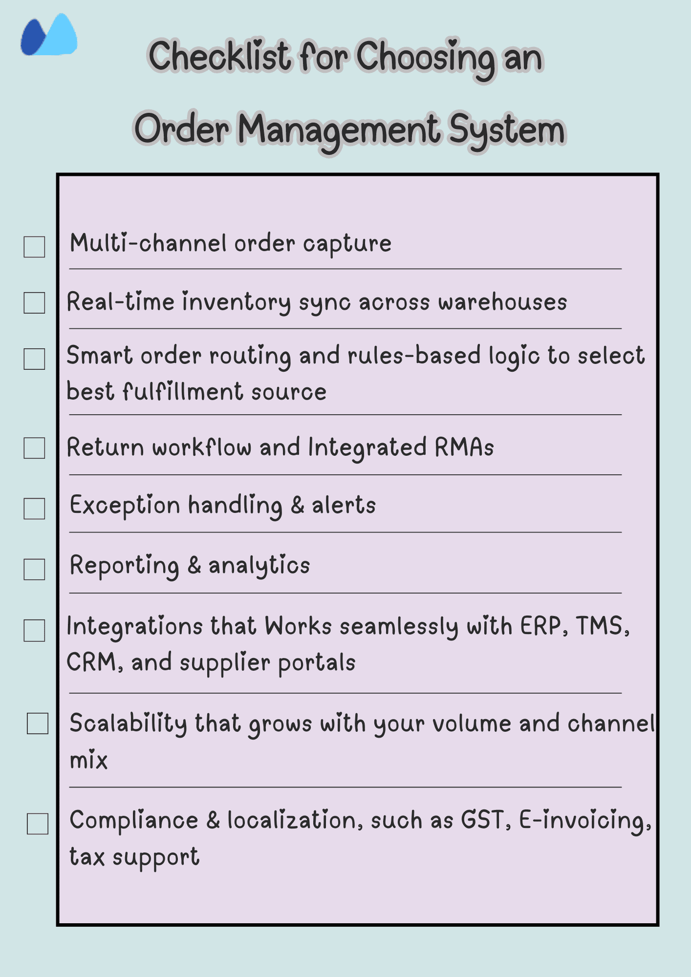 Checklist for Selecting an Order Management System Checklist for choosing an order management system, listing features like multi-channel order capture, real-time inventory sync, smart order routing, return workflow, exception handling, reporting, integrations, scalability, and compliance