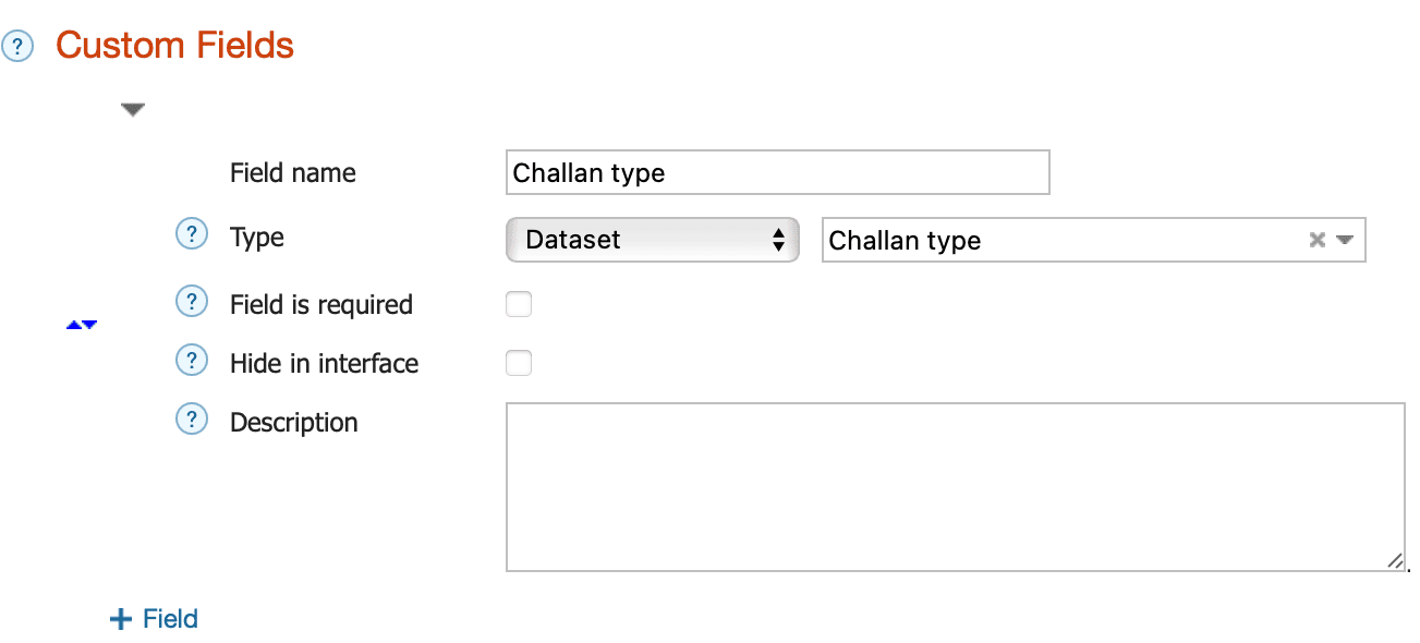 Custom field configuration in Kladana with dataset type for Delivery Challan type